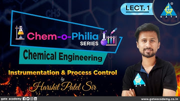 #3 | CHEM-O-PHILIA Series | Instrumentation & Process Control by Harshit Sir | Chemical Engineering