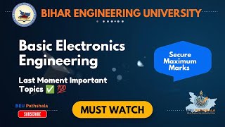 BEU Patna l Basic Electronics Engineering l Last Moment Important Topics l #beupatna #beu