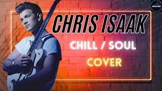 Chris Isaak  Wicked Game   Chill  Soul Night Emotional Remix 