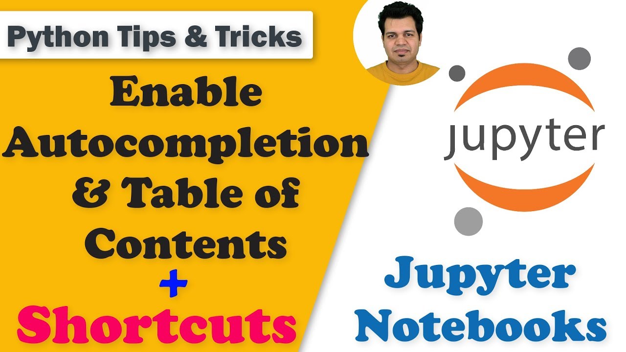 Enable Auto-Completion Table Of Contents  Shortcuts In Jupyter Notebook |Jupyter Notebook Shortcuts
