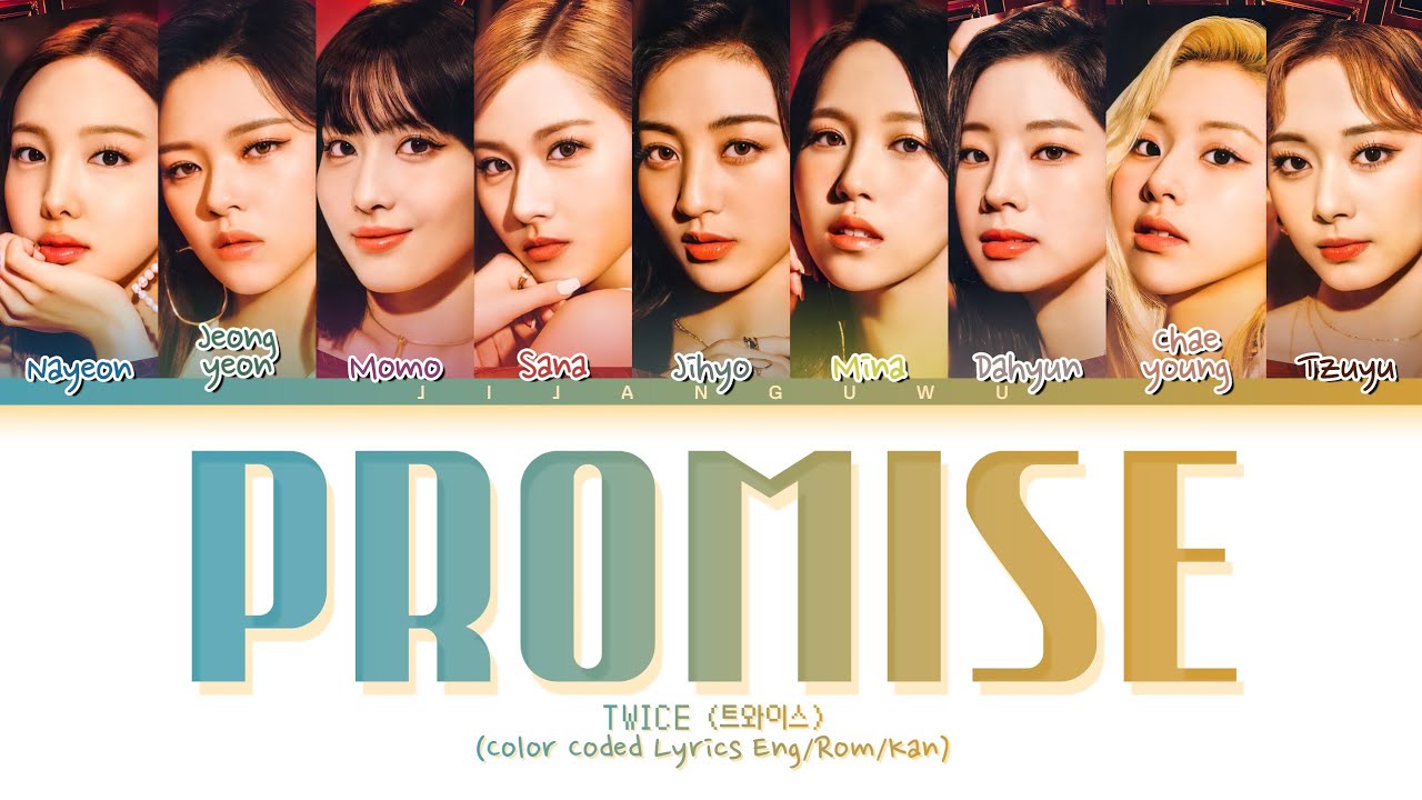 TWICE (트와이스) – PROMISE (Color Coded Lyrics)
