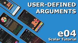 Short Scalar Tutorials - 04 - User-Defined Arguments