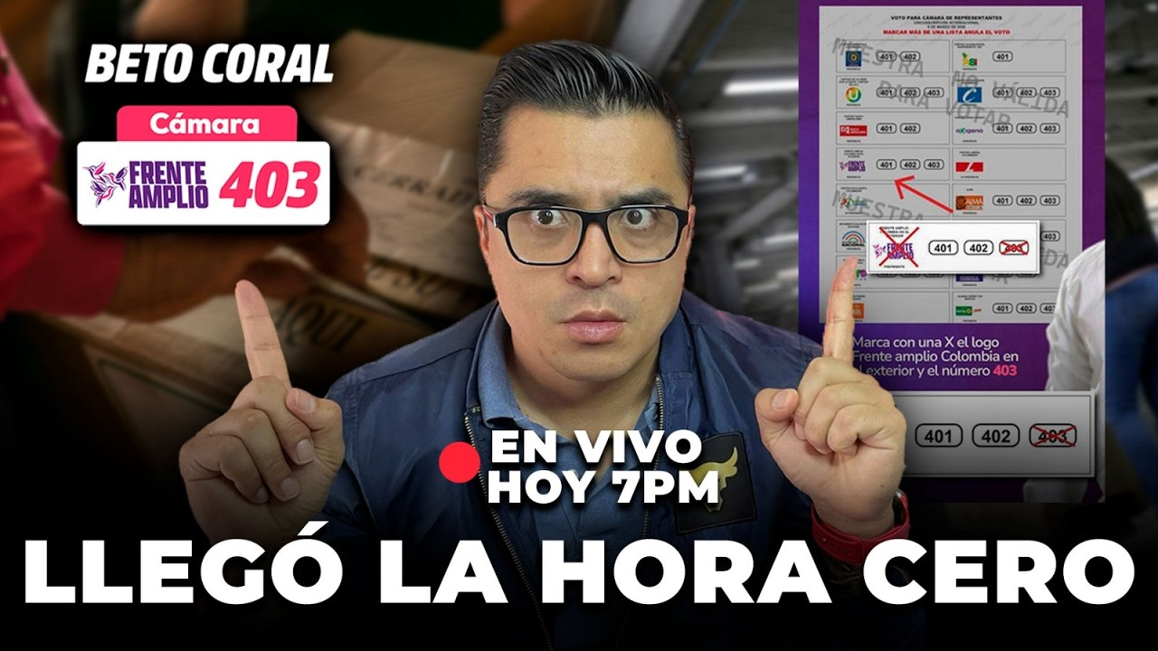 EN VIVO | ¡Llegó la hora Cero, por un congreso de mayoría progresista! | Beto Coral