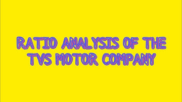 ISC ACCOUNTS PROJECT | RATIO ANALYSIS OF THE TVS MOTOR COMPANY | RATIO ANALYSIS OF ANY  ONE COMPANY
