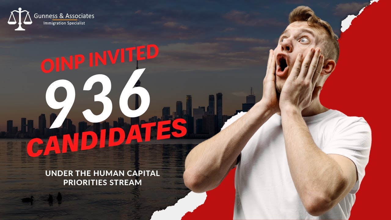 OINP invited 936 candidates under the Human Capital Priorities Stream | 