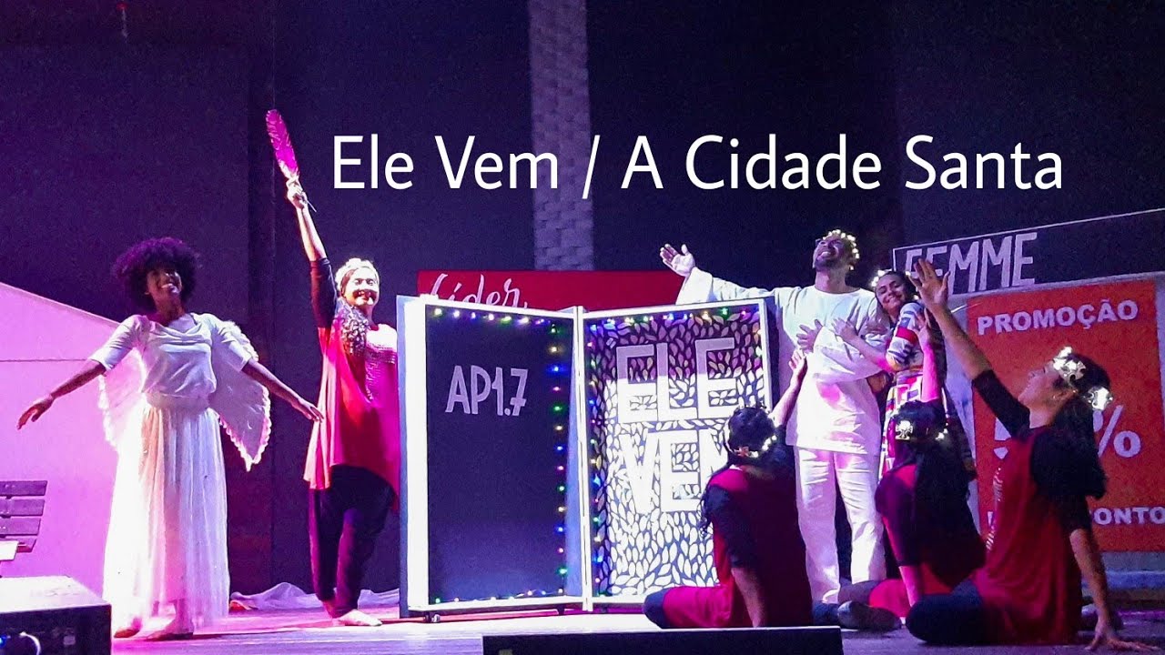 Ele Vem / A Cidade Santa