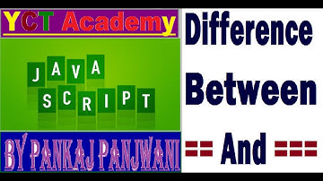 Javascript By Pankaj Panjwani (Difference between  == and ===) [In Hindi]