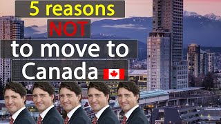 Top 5 reasons not to move to Canada | Why Canada is broken