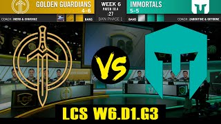 Golden Guardians vs Immortals ► LCS W6.D1.G3 ► Spring ► GG vs IMT