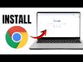 How to Download and Install Google Chrome on PC or Laptop | Step-by-Step Guide