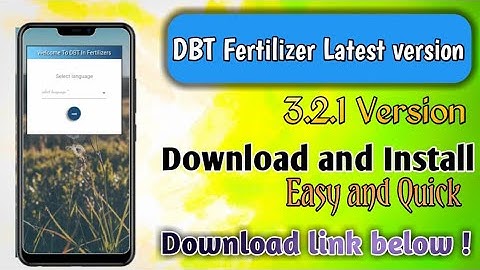 HOW TO INSTALL DBT FERTILIZER APP | DBT FERTILIZER| DBT FERTILIZER 3.2.1. LATEST VERSION DOWNLOAD