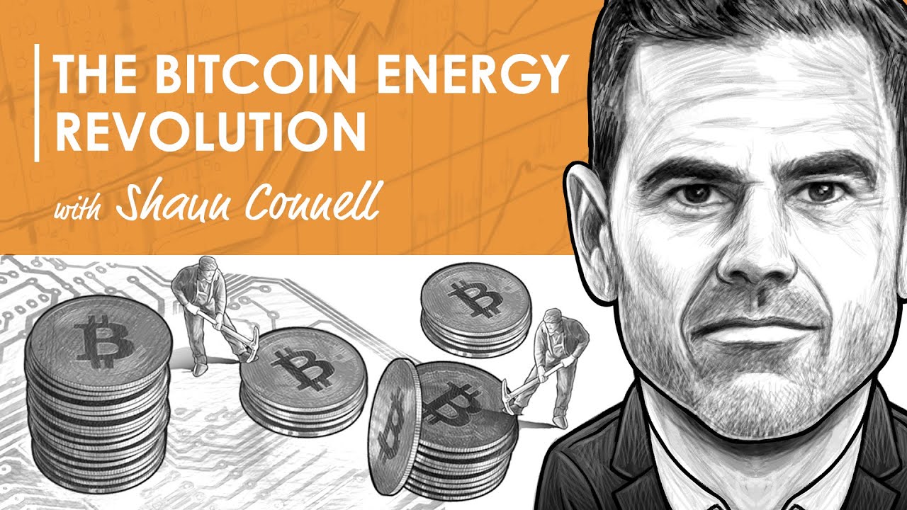 The Bitcoin Energy Revolution W/ Shaun Connell (Btc079)
