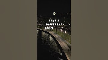 Take a different perspective on problems!