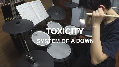 TOXICITY - Trinity Rock & Pop Drum Grade 7 [Syllabus 2018]