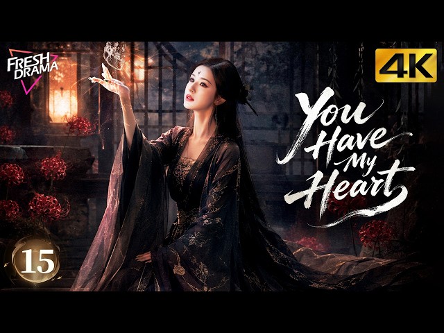 4K Multi-sub】You Have My Heart EP15 | Zhu Zheng Ting, Hankiz Omar