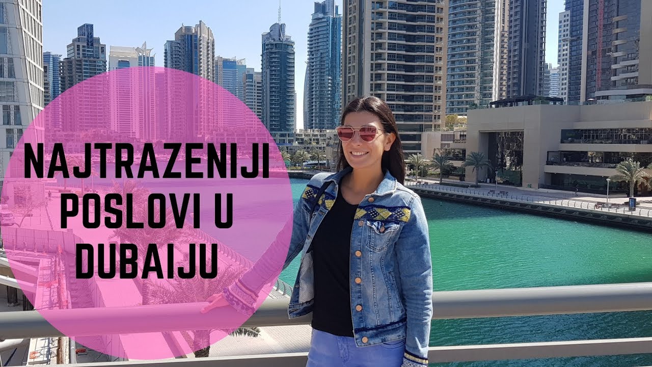 10 NAJTRAZENIJIH POSLOVA U DUBAIJU