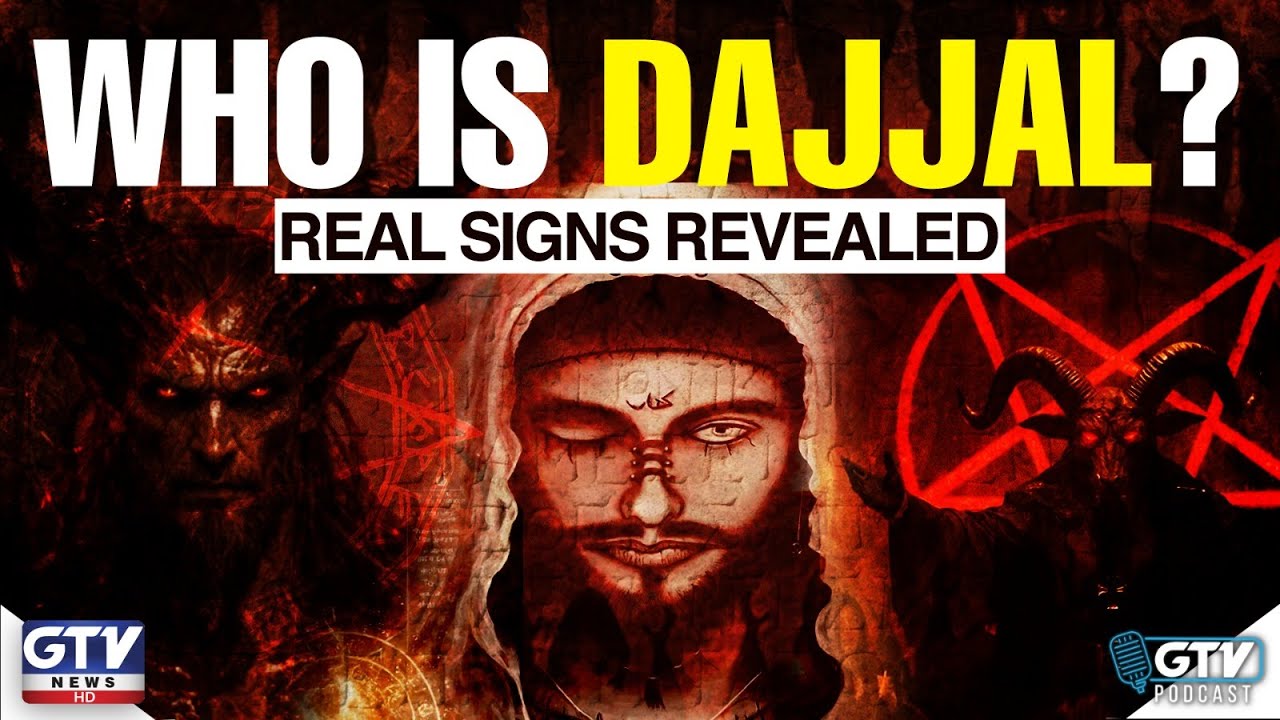 Who Is Dajjal? | His Fitna & Signs of Qiyamah | GTV Podcast
