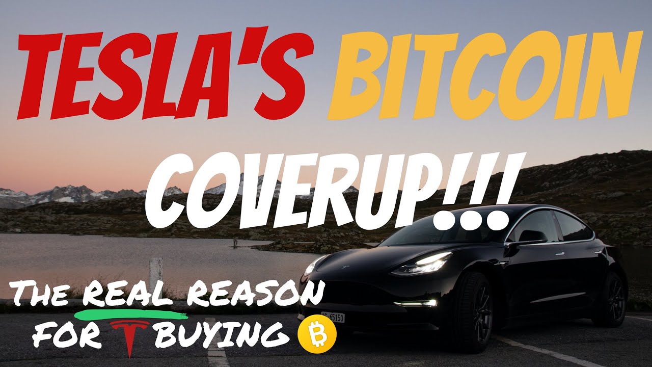 Why Did Tesla Buy Bitcoin The Real Reason YouTube Why Did Tesla Buy Bitcoin The Real Reason YouTube