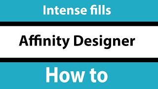 Create intense fills for paths in Affinity Designer tutorial
