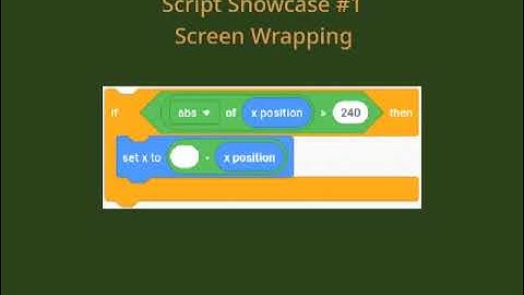 How To Make Sprites Wrap Around The Screen In Scratch | Script Showcase #1