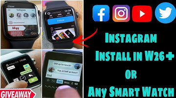 how to download instagram app in w26 plus smartwatch//download apps in w26 watch//insta apk in watch