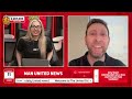 Fernandes & Scott BID soon? Ben Jacobs Man Utd Transfer News