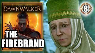 The Blood of Dawnwalker - The Firebrand - Gameplay Walkthrough Part 8