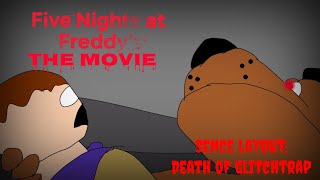 Fnaf The Movie Sence Layout The Death Of Glitchtrap