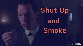 Shut Up and Smoke || Sherlock by DeduceMoose 26,548 views 7 years ago 1 minute, 18 seconds