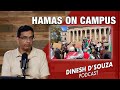Hamas on campus dinesh dsouza podcast ep817