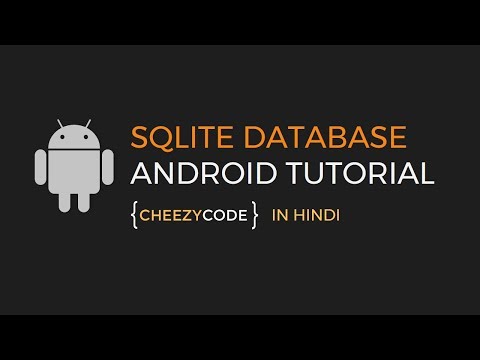 Android SQLite Database Tutorial | Creating Database and Tables in SQLite - #1 (in Hindi)