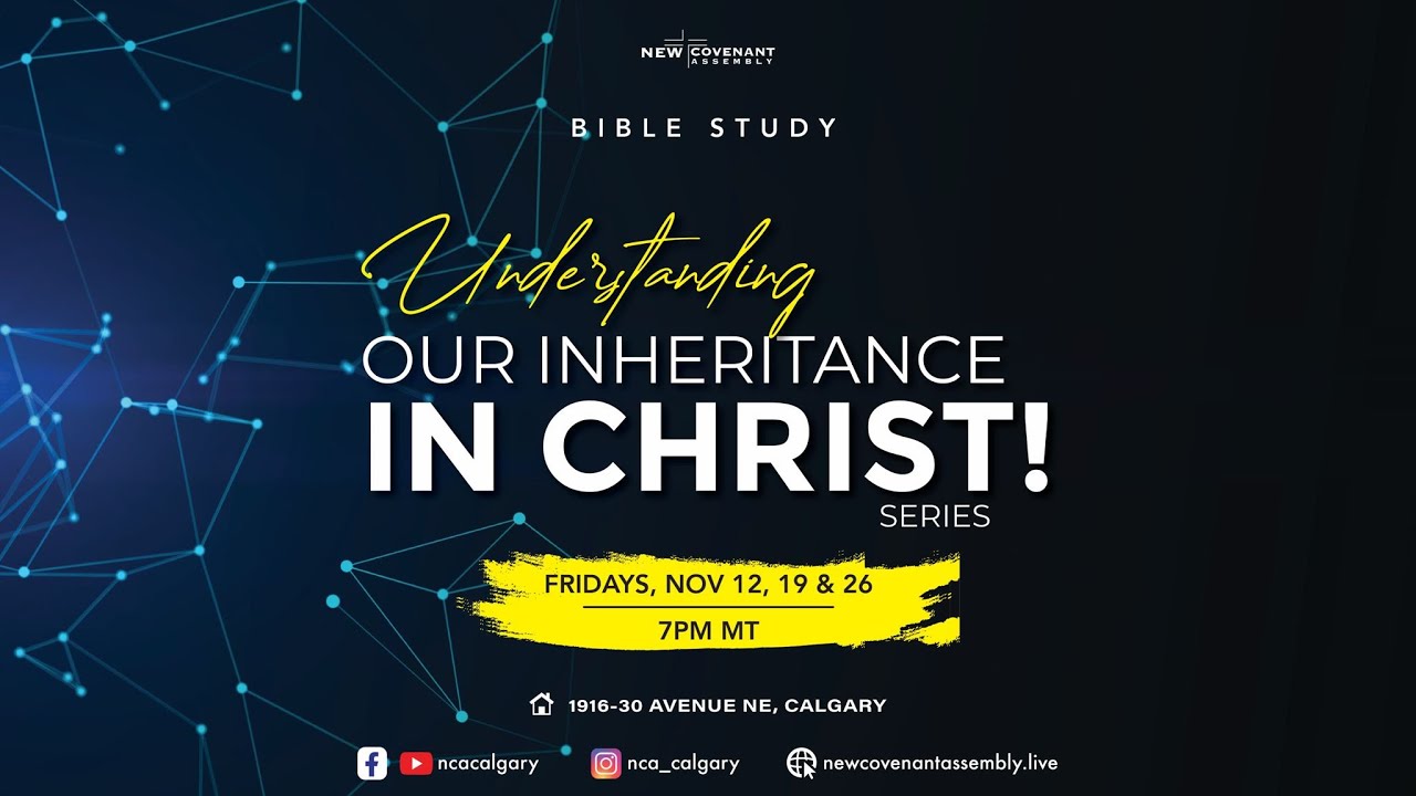Bible Study - Understanding our Inheritance in Christ 3 - YouTube