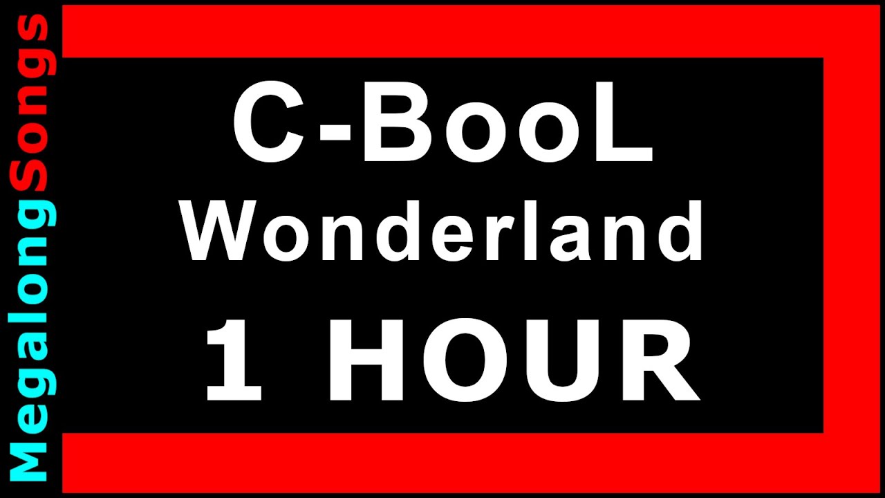 C-BooL - Wonderland 🔴 [1 HOUR LOOP] ✔️ - YouTube