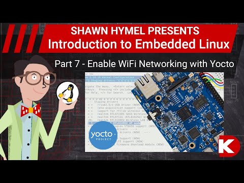 Introduction to Embedded Linux Part 7 - Enable WiFi Networking with Yocto | Digi-Key Electronics