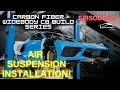 Widebody Forged Carbon Fiber C8 Corvette EPISODE #2! SEMA Build series! AIR RIDE SUSPENSION!