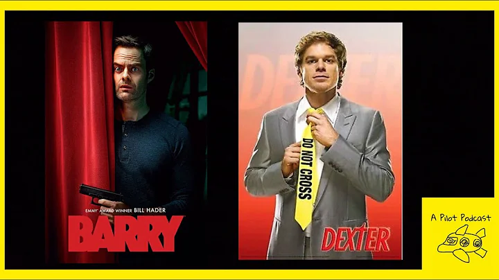 A Pilot Podcast Ep. 3: Barry / Dexter