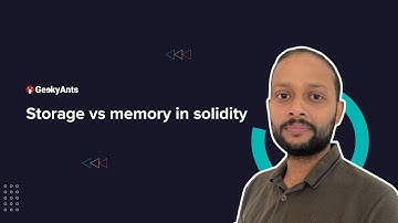 Simplifying Solidity | Episode - 10 | Storage vs. Memory in Solidity | GeekyAnts