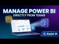 Power BI Admin Portal on Teams - Governance, Catalog, Schedule, Monitoring, Assign Roles,