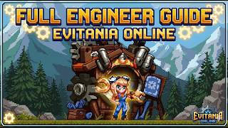 Full Engineer Guide | Evitania Online