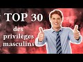 Top30 des privilges masculins bis