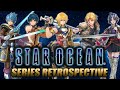Star ocean complete series retrospective