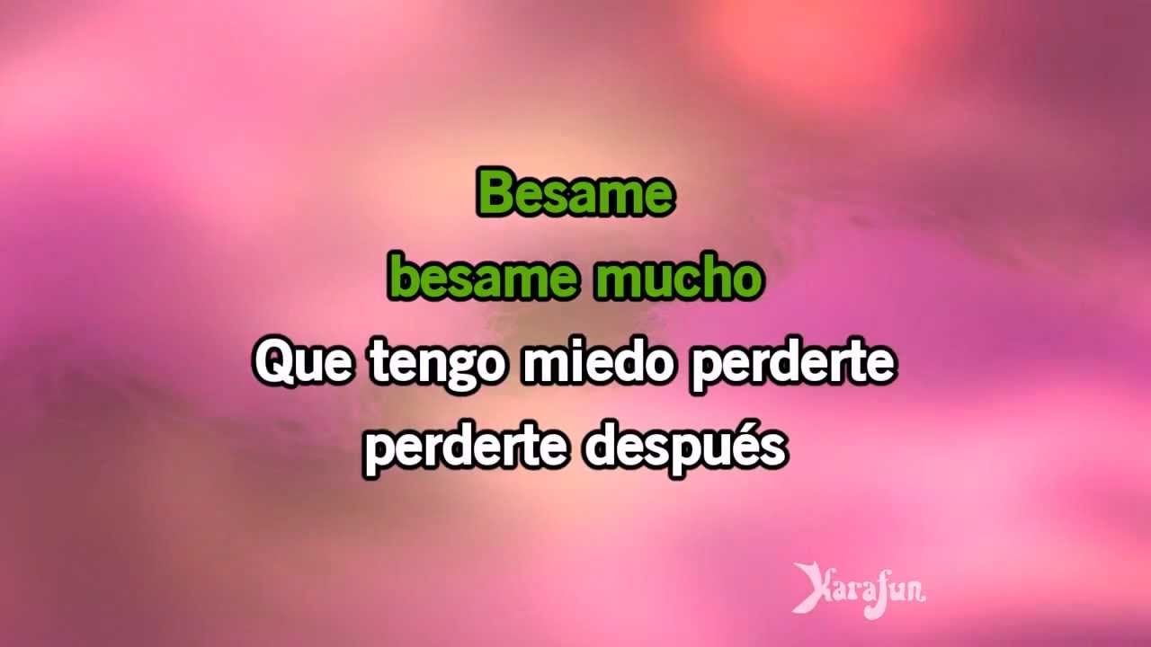 Karaoké Bésame mucho (Spanish Vocal) 1940s Standards * YouTube
