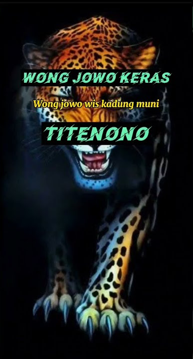 story wa ' wong jowo kui kerass  '