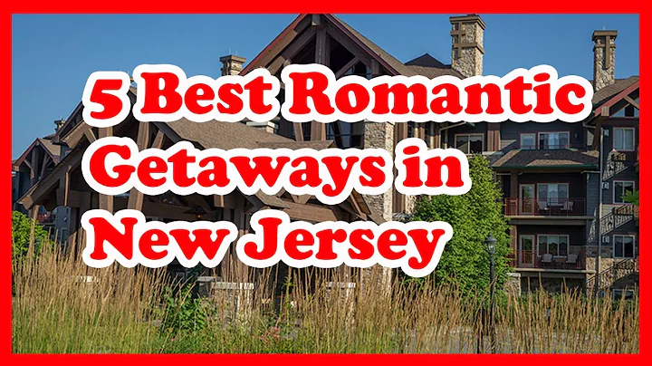 5 Best Romantic Getaways in New Jersey | US Travel Guide