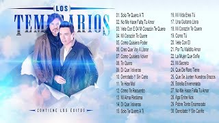 LOS TEMERARIOS ALBUM COMPLETO CREO QUE VOY A LLORAR - LOS TEMERARIOS 30 ÉXITOS PARA SIEMPRE