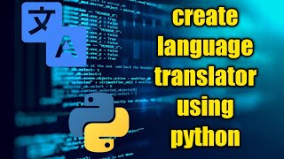 HOW TO CREATE TRANSLATOR USING GUI IN PYTHON || TKINTER || TELUGU || UNQ CODER