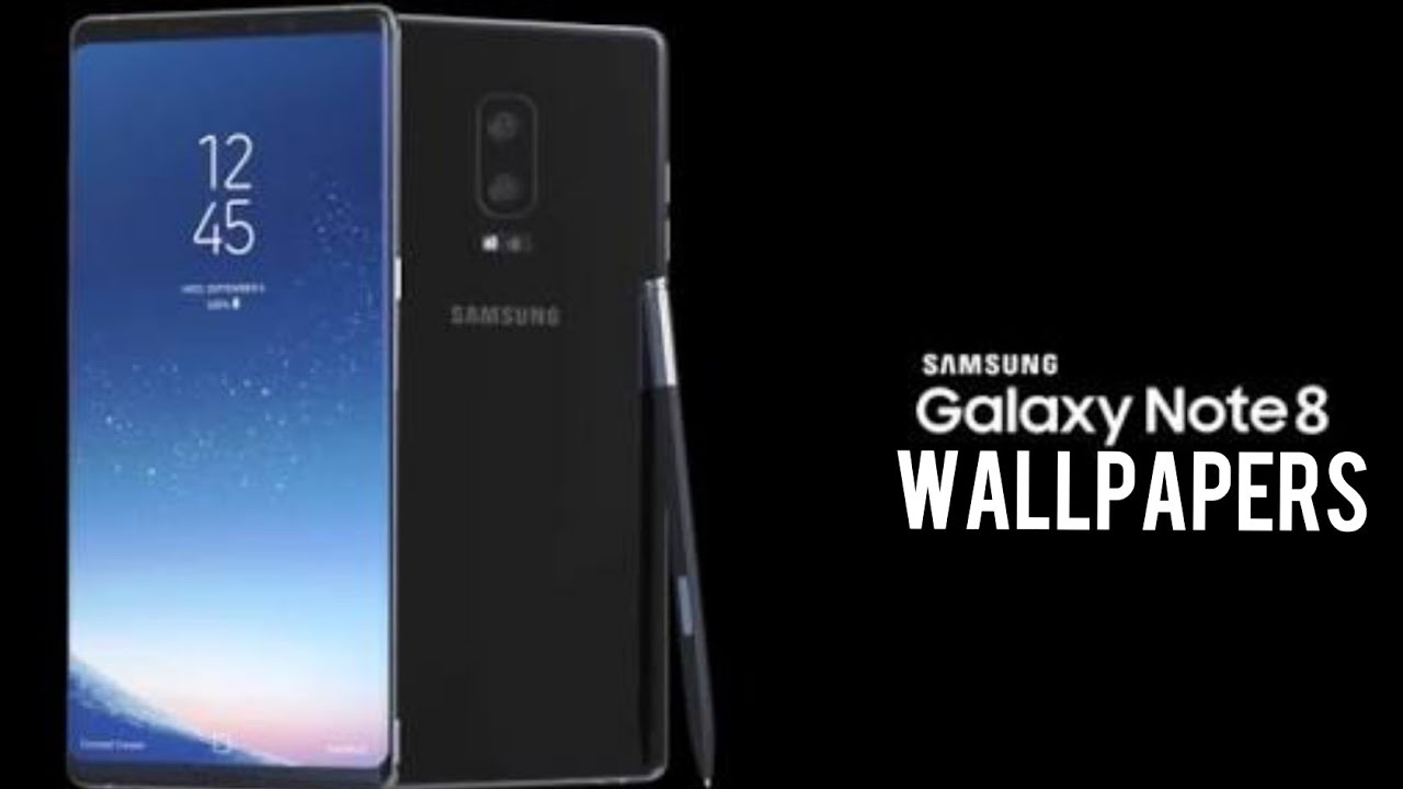 Samsung Galaxy Note 8 Wallpapers Grab Them Now