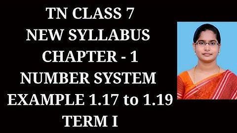 7th Maths T-1 Ch-1 Number System | Example 1.17 to 1.19 | Samacheer One plus One channel