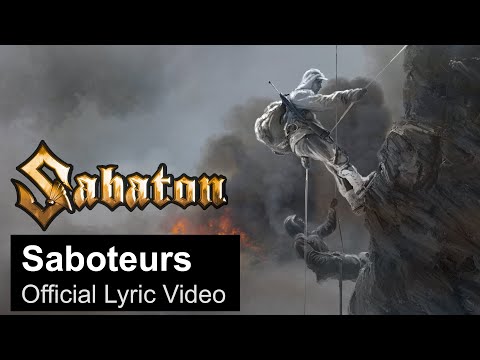 SABATON - Saboteurs (Official Lyric Video)
