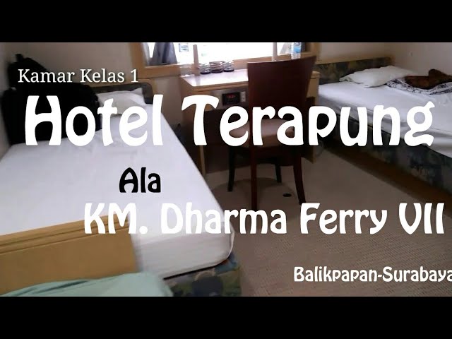 Wow Mewahnya Kamar Kelas 1 Km Dharma Ferry Vii Bpn Sub Youtube